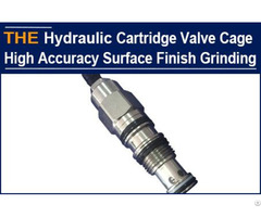 Hydraulic Cartridge Valve Cage High Accuracy Surface Finish Grinding