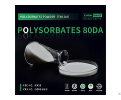 Polysorbates Powder T80 Da