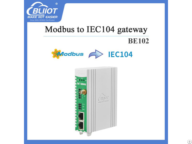 Bliiot Be102 Grid Protocol Gateway With Modbus To Iec104 Support