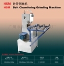 Hsm Belt Chamfering Grinding Machine